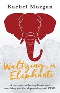 Cover: Waltzing with Elephants - Well Worn Words
