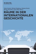 Cover: R&auml;ume in der Internationalen Geschichte - De Gruyter Oldenbourg