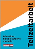 Cover: Teilzeitarbeit - Beobachter-Edition