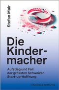 Cover: Die Kindermacher - Beobachter-Edition