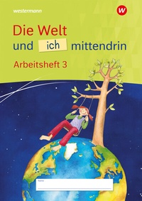 Abbildung von: Die Welt und ich mittendrin - Ausgabe 2025 - Westermann Schulbuchverlag