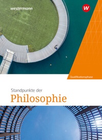 Abbildung von: Standpunkte der Philosophie - Ausgabe 2025 - Westermann Schulbuchverlag