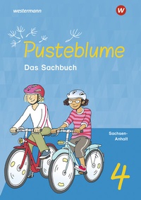 Abbildung von: Pusteblume. Sachunterricht - Ausgabe 2024 für Sachsen-Anhalt - Westermann Schulbuchverlag