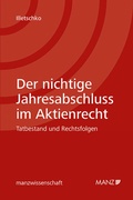 Abbildung von: Der nichtige Jahresabschluss im Aktienrecht - Manz