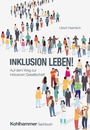 Cover: Inklusion leben! - Kohlhammer