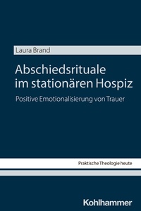 Abbildung von: Abschiedsrituale im stationären Hospiz - Kohlhammer