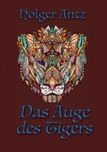 Cover: Das Auge des Tigers - tredition