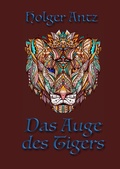 Cover: Das Auge des Tigers - tredition