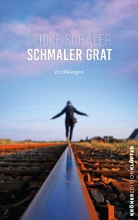 Bild vergrößern Bild: Schmaler Grat - Alfred Kröner Verlag
