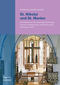 Abbildung von: St. Nikolai und St. Marien - wbg Academic in Herder