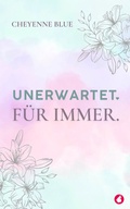 Cover: Unerwartet. F&uuml;r immer - Ylva Verlag