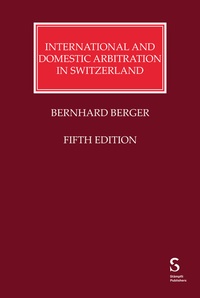 Abbildung von: International and Domestic Arbitration in Switzerland - Stämpfli Verlag
