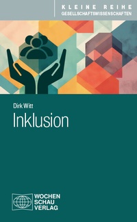 Abbildung von: Inklusion - Wochenschau Verlag