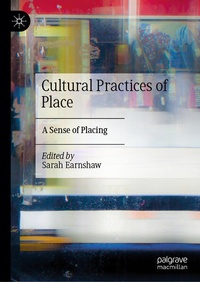 Enlarge image Cover: Cultural Practices of Place - Palgrave Macmillan