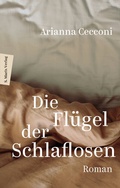 Cover: Die Fl&uuml;gel der Schlaflosen - Marix Verlag