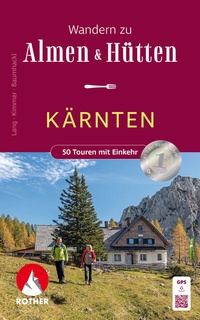 Abbildung von: Wandern zu Almen und Hütten Kärnten - Rother Bergverlag