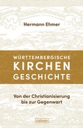 Cover: W&uuml;rttembergische Kirchengeschichte - Calwer