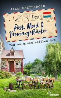 Abbildung von: Post, Mord und Provinzgeflüster - Tod an einem stillen Ort - beTHRILLED