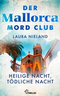 Bild: Der Mallorca Mord Club - Heilige Nacht, tödliche Nacht. Weihnachtsfolge - beTHRILLED