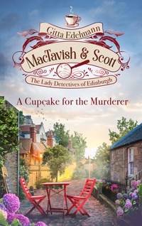 Abbildung von: MacTavish & Scott - A Cupcake for the Murderer - Lübbe
