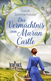 Abbildung von: Das Vermächtnis von Maran Castle - beHEARTBEAT