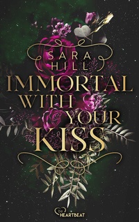 Abbildung von: Immortal with your kiss - beHEARTBEAT