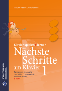Abbildung von: Nächste Schritte am Klavier 1 | Das SCHNEEMANN®-Klavierlernsystem - Schneemann-Klavierlernsystem und -Lehrmittelverlag