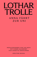 Cover: Anna f&auml;hrt zur Uni - Spector Books