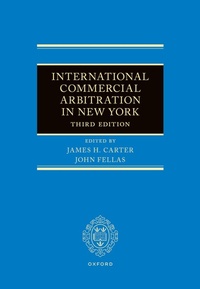 Abbildung von: International Commercial Arbitration in New York - Oxford University Press