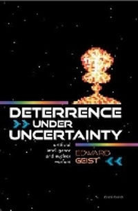 Abbildung von: Deterrence under Uncertainty - Oxford University Press