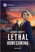 Cover: Conard County: Lethal Homecoming - HARLEQUIN INTRIGUE