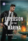 Cover: Explosion at the Marina - HARLEQUIN INTRIGUE