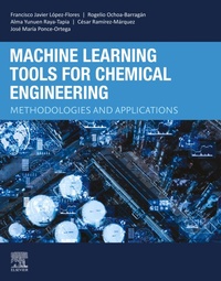 Enlarge image Cover: Machine Learning Tools for Chemical Engineering - Elsevier