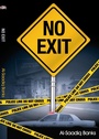 Cover: No Exit - True 2 Life Productions