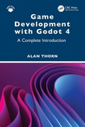 Cover: Game Development with Godot 4 - CRC Press