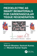 Cover: Piezoelectric as Smart Biomaterials for Cardiovascular Tissue Regeneration - CRC Press