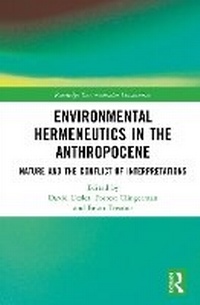 Abbildung von: Environmental Hermeneutics in the Anthropocene - Routledge