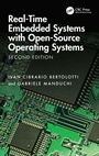 Cover: Real-Time Embedded Systems with Open-Source Operating Systems - CRC Press
