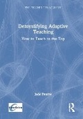 Cover: Demystifying Adaptive Teaching - Routledge