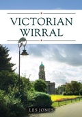 Cover: Victorian Wirral - Amberley Publishing