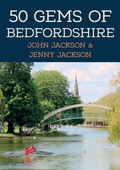 Cover: 50 Gems of Bedfordshire - Amberley Publishing
