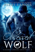 Cover: Obsessed Wolf (Cedar Creek Shifters) - Nikki Landis