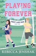 Cover: Playing with Forever - Bloom Books