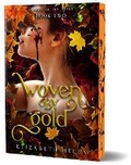 Cover: Woven by Gold (Deluxe Edition) - Bloom Books