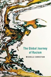 Abbildung von: The Global Journey of Racism - Stanford University Press