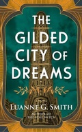 Cover: The Gilded City of Dreams - 47North