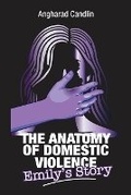 Cover: The Anatomy Of Domestic Violence - Morpheus Publishing