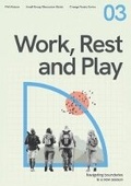 Cover: Work, Rest & Play - The Navigators UK