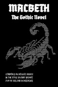 Cover: Macbeth The Gothic Novel - Hungry Wolf Press