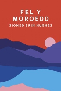 Enlarge image Cover: Fel y Moroedd - Cyhoeddiadau Barddas